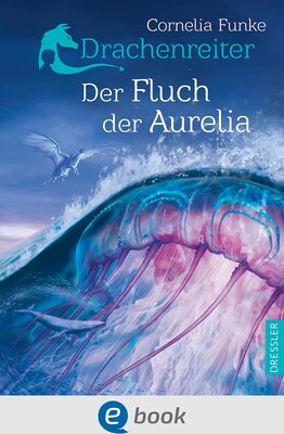 Alle Details zum Kinderbuch Drachenreiter 3. Der Fluch der Aurelia: Spannendes Fantasy-Abenteuer für Kinder ab 10 Jahre und ähnlichen Büchern