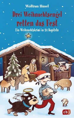 Alle Details zum Kinderbuch Drei Weihnachtsengel retten das Fest: Mit perforierten Seiten zum Auftrennen und ähnlichen Büchern