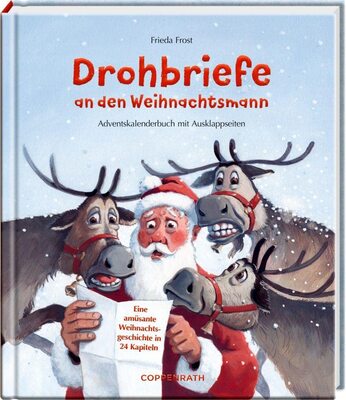 Alle Details zum Kinderbuch Drohbriefe an den Weihnachtsmann: Eine amüsante Weihnachtsgeschichte in 24 Kapiteln Adventskalenderbuch mit Ausklappseiten und ähnlichen Büchern