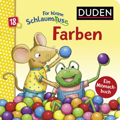 Duden 18+: Für kleine Schlaumäuse: Farben (Lustiges Mitmach-Buch für die Kleinsten): Allererstes Farben lernen für Kinder ab 2 Jahren bei Amazon bestellen