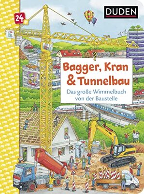 Alle Details zum Kinderbuch Duden 24+: Bagger, Kran und Tunnelbau. Das große Wimmelbuch von der Baustelle: Wimmeliges Bilderbuch für Kinder ab 2 Jahren und ähnlichen Büchern