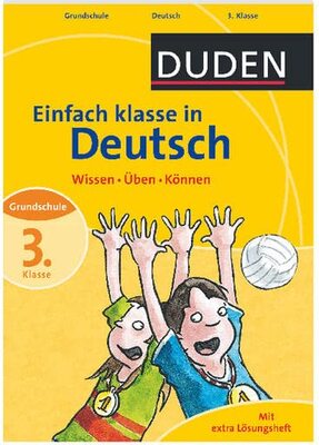 Alle Details zum Kinderbuch Duden Einfach klasse in Deutsch 3. Klasse: Wissen - Üben - Können und ähnlichen Büchern