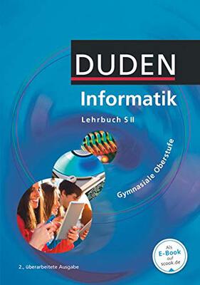 Alle Details zum Kinderbuch Duden Informatik - Gymnasiale Oberstufe - Neubearbeitung: Schulbuch und ähnlichen Büchern