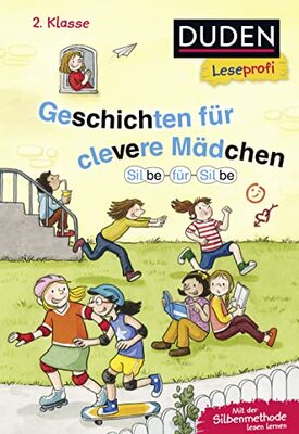 Alle Details zum Kinderbuch Duden Leseprofi – Silbe für Silbe: Geschichten für clevere Mädchen, 2. Klasse: Kinderbuch für Erstleser ab 7 Jahren und ähnlichen Büchern