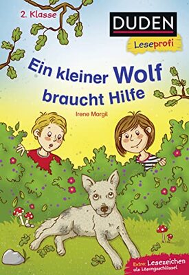 Alle Details zum Kinderbuch Duden Leseprofi - Ein kleiner Wolf braucht Hilfe, 2. Klasse: Kinderbuch für Erstleser ab 7 Jahren und ähnlichen Büchern