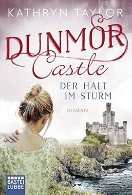 Alle Details zum Kinderbuch Dunmor Castle - Der Halt im Sturm: Roman (Dunmor-Castle-Reihe, Band 2) und ähnlichen Büchern