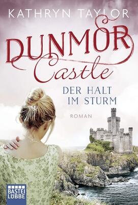 Alle Details zum Kinderbuch Dunmor Castle - Der Halt im Sturm: Roman (Dunmor-Castle-Reihe, Band 2) und ähnlichen Büchern