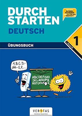 Alle Details zum Kinderbuch Durchstarten - Deutsch - Bisherige Ausgabe - 1. Schulstufe: Dein Übungsbuch - Übungsbuch mit Lösungen - Inkl. "Elternratgeber" und "Fit für den Übertritt" und ähnlichen Büchern