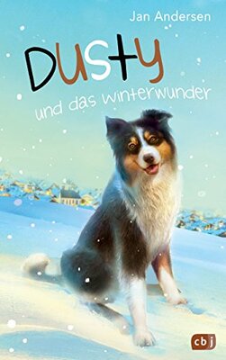 Alle Details zum Kinderbuch Dusty und das Winterwunder (Die Dusty-Reihe, Band 4) und ähnlichen Büchern