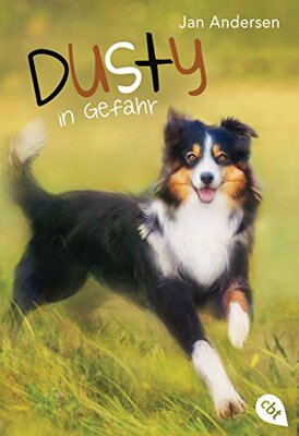 Alle Details zum Kinderbuch Dusty in Gefahr (Die Dusty-Reihe, Band 2) und ähnlichen Büchern