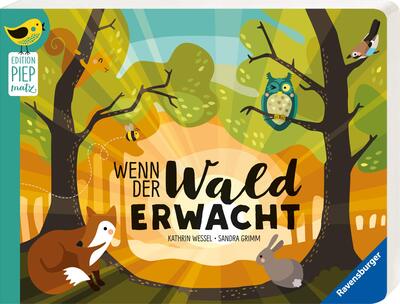 Alle Details zum Kinderbuch Edition Piepmatz: Wenn der Wald erwacht und ähnlichen Büchern