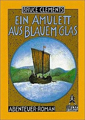 Alle Details zum Kinderbuch Ein Amulett aus blauem Glas (Gulliver) und ähnlichen Büchern