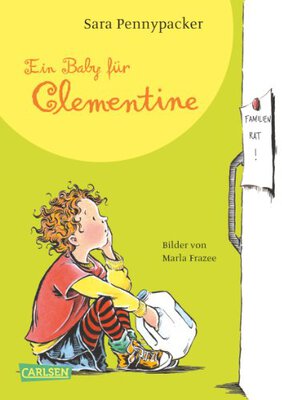 Alle Details zum Kinderbuch Ein Baby für Clementine und ähnlichen Büchern