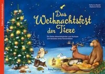 Alle Details zum Kinderbuch Das Weihnachtsfest der Tiere: Ein Folien-Adventskalender zum Vorlesen und Gestalten eines Fensterbildes (Adventskalender mit Geschichten für Kinder: Ein Buch zum Vorlesen und Basteln) und ähnlichen Büchern
