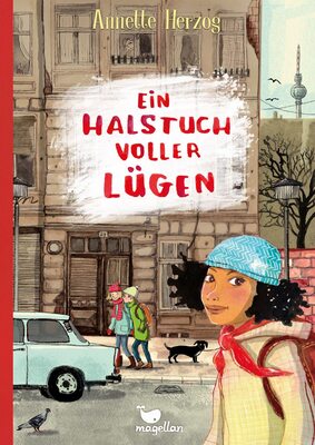 Alle Details zum Kinderbuch Ein Halstuch voller Lügen: Ein Kinderbuch ab 10 Jahren über das Aufwachsen in der DDR 1984 und ähnlichen Büchern