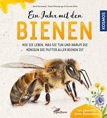 Alle Details zum Kinderbuch Ein Jahr mit den Bienen: Wie sie leben, was sie tun und warum die Königin die Mutter aller Bienen ist. und ähnlichen Büchern