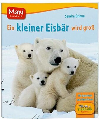 Alle Details zum Kinderbuch Ein kleiner Eisbär wird groß und ähnlichen Büchern