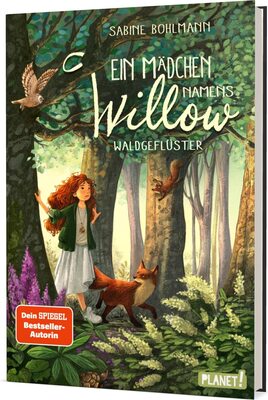 Alle Details zum Kinderbuch Ein Mädchen namens Willow 2: Waldgeflüster: Für alle, die wissen möchten, welche Kräfte in der Natur stecken (2) und ähnlichen Büchern