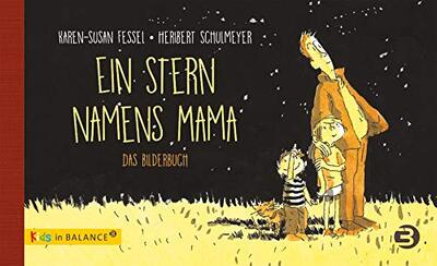 Ein Stern namens Mama - Paket: Bilderbuch und Kinderbuch (kids in BALANCE) bei Amazon bestellen