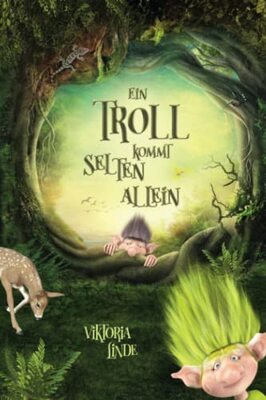 Alle Details zum Kinderbuch Ein Troll kommt selten allein: Ein spannendes Kinderbuch für Mädchen und Jungen ab 7 Jahren zum Vorlesen und Selberlesen. (Abenteuer mit dem kleinen Troll, Band 1) und ähnlichen Büchern