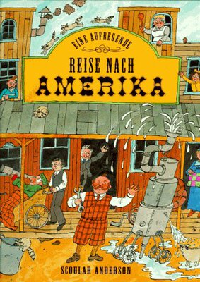 Alle Details zum Kinderbuch Eine aufregende Reise nach Amerika und ähnlichen Büchern