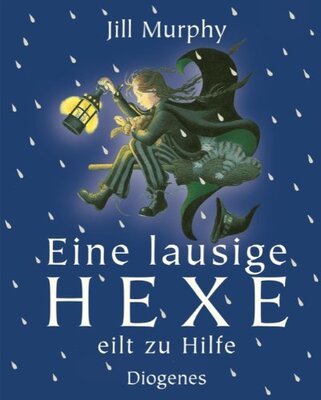 Alle Details zum Kinderbuch Eine lausige Hexe eilt zu Hilfe und ähnlichen Büchern