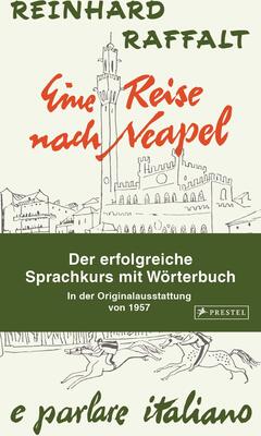 Eine Reise nach Neapel - Der erfolgreiche Sprachkurs mit Wörterbuch italienisch/deutsch: Mit der Original-Rundfunkserie zum Downloaden bei Amazon bestellen