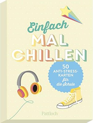 Alle Details zum Kinderbuch Einfach mal chillen: 50 Anti-Stress-Karten für die Schule und ähnlichen Büchern