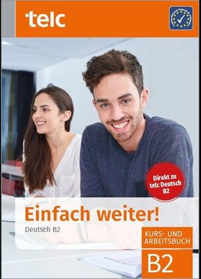 Einfach weiter!: Deutsch B2, Kurs-und Arbeitsbuch bei Amazon bestellen