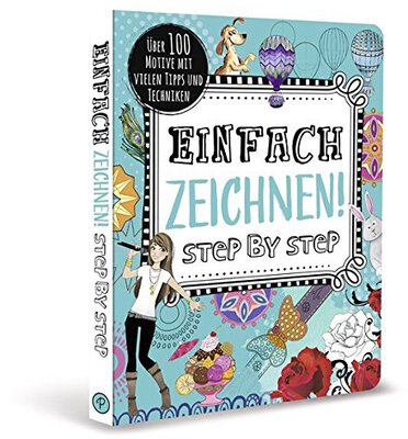 Alle Details zum Kinderbuch Einfach zeichnen! Step by Step und ähnlichen Büchern