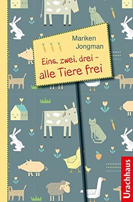 Alle Details zum Kinderbuch Eins, zwei, drei - alle Tiere frei und ähnlichen Büchern