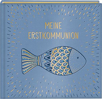 Alle Details zum Kinderbuch Eintragalbum - Meine Erstkommunion (Fisch) und ähnlichen Büchern