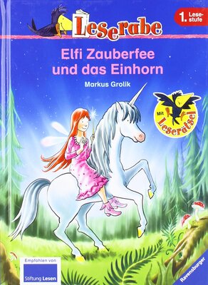 Alle Details zum Kinderbuch Elfi Zauberfee und das Einhorn: Mit Leserätsel (Leserabe - 1. Lesestufe) und ähnlichen Büchern