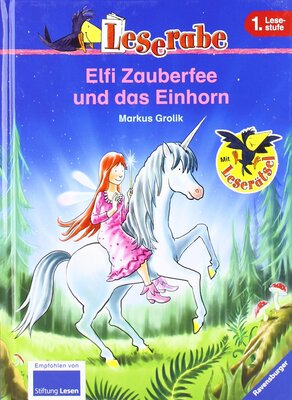 Elfi Zauberfee und das Einhorn: Mit Leserätsel (Leserabe - 1. Lesestufe) bei Amazon bestellen