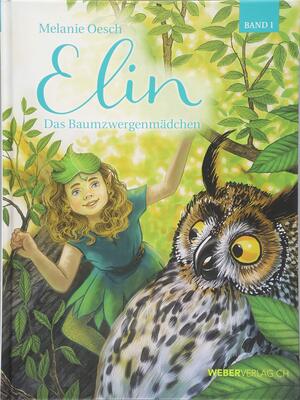 Alle Details zum Kinderbuch Elin: das Baumzwergenmädchen (Band 1): das Baumzwergenmädchen (Band 1) mit Hörbuch-CD und ähnlichen Büchern