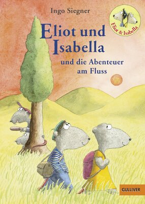 Eliot und Isabella und die Abenteuer am Fluss: Roman für Kinder. Mit farbigen Bildern von Ingo Siegner bei Amazon bestellen