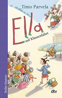 Alle Details zum Kinderbuch Ella auf Klassenfahrt (Die Ella-Reihe, Band 3) und ähnlichen Büchern