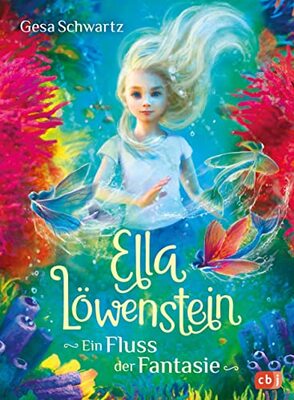 Ella Löwenstein - Ein Fluss der Fantasie: Eine magische Geschichte voller Spannung und Poesie (Die Ella-Löwenstein-Reihe, Band 4) bei Amazon bestellen