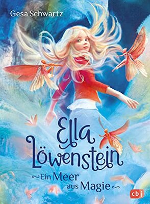 Ella Löwenstein - Ein Meer aus Magie: Eine magische Geschichte voller Spannung und Poesie (Die Ella-Löwenstein-Reihe, Band 2) bei Amazon bestellen