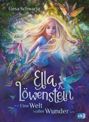 Alle Details zum Kinderbuch Ella Löwenstein - Eine Welt voller Wunder: Eine magische Geschichte voller Spannung und Poesie (Die Ella-Löwenstein-Reihe, Band 1) und ähnlichen Büchern