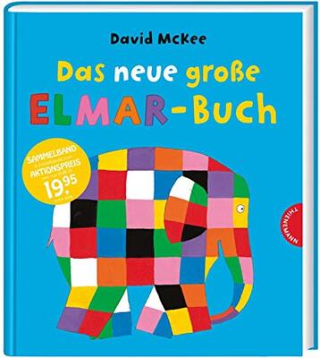 Alle Details zum Kinderbuch Elmar: Das neue große Elmar-Buch: Sammelband | Bilderbuch. 6 Elefantengeschichten und ähnlichen Büchern