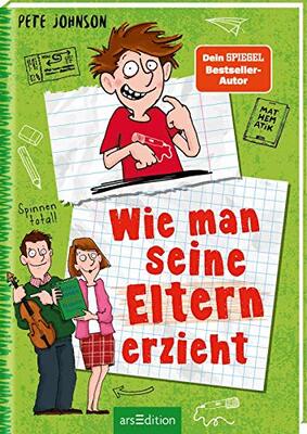 Wie man seine Eltern erzieht (Eltern 1): Lustiges Kinderbuch voller Witz und Alltagschaos ab 10 Jahre bei Amazon bestellen