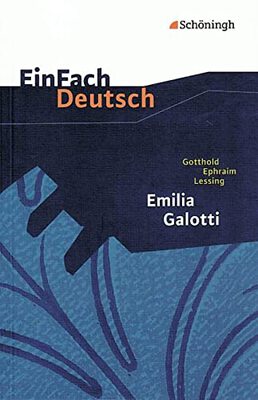 Emilia Galotti: Ein Trauerspiel in fünf Aufzügen. EinFach Deutsch Textausgaben: Gymnasiale Oberstufe bei Amazon bestellen