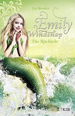 Alle Details zum Kinderbuch Emily Windsnap - Die Rückkehr: Das beliebteste Meermädchen aller Zeiten und ähnlichen Büchern