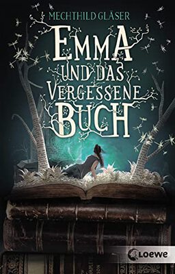 Alle Details zum Kinderbuch Emma und das vergessene Buch: Tauche ein in diese fantastische Geschichte rund um die schönsten Liebesromane der Literaturgeschichte und ähnlichen Büchern