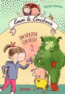 Alle Details zum Kinderbuch Emmi und Einschwein: Im Herzen ein Held! (Emmi & Einschwein) und ähnlichen Büchern