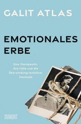 Emotionales Erbe: Eine Therapeutin, ihre Fälle und die Überwindung familiärer Traumata bei Amazon bestellen