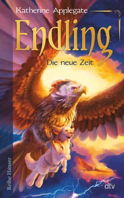 Alle Details zum Kinderbuch Endling - Die neue Zeit: Spannende Fantasy für Mädchen und Jungen ab 11 (Die Endling-Trilogie, Band 3) und ähnlichen Büchern