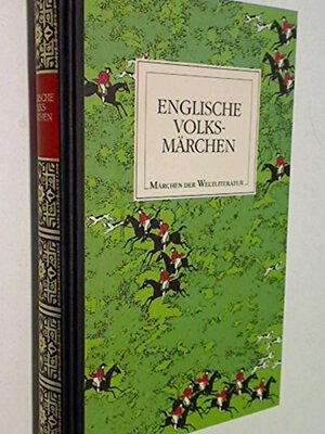 Englische Volksmärchen. Reihe Märchen der Weltliteratur bei Amazon bestellen