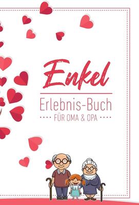Alle Details zum Kinderbuch Enkel Erlebnis Buch Für Oma & Opa: Tolles Erlebnis Tagebuch Für Oma, Opa Und Enkelkinder | 120 Seiten Notizbuch | Geschenk Für Oma Opa Zur Geburt und ähnlichen Büchern
